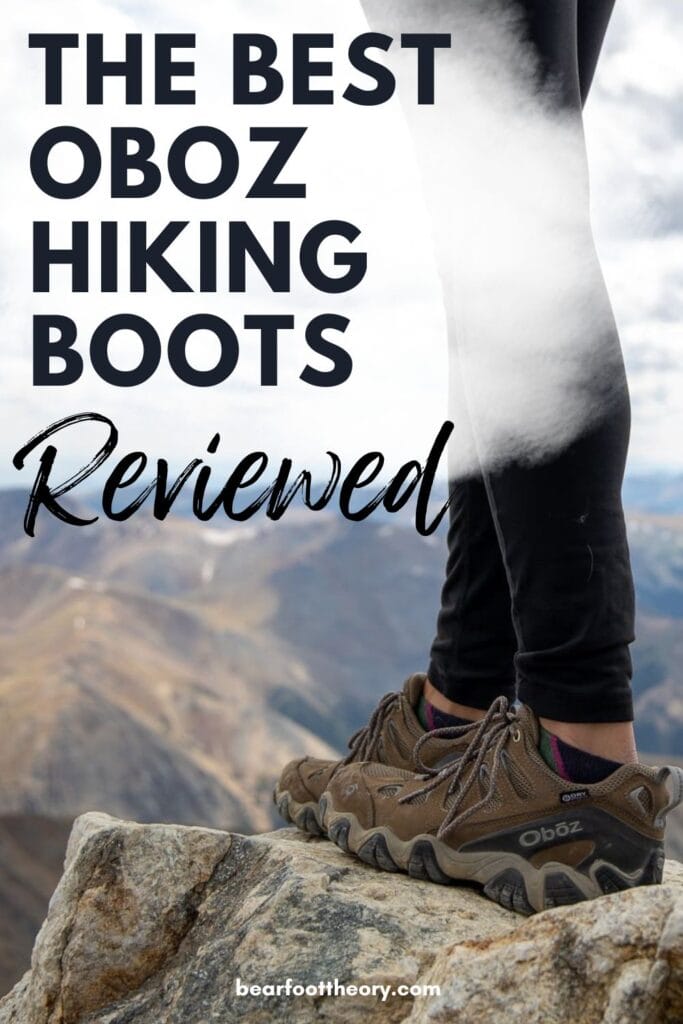 Close up of woman wearing hiking boots with text "the best oboz hiking boots reviewed"