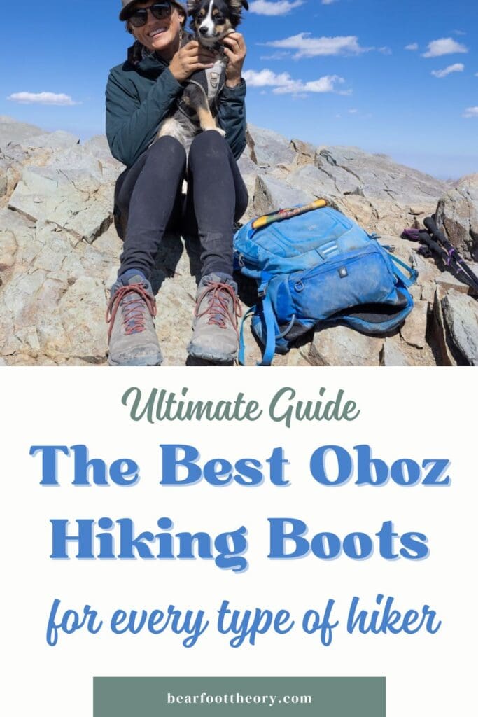 Kristen Bor sitting on a mountain with a dog in her lap with the text "ultimate guide - the best oboz hiking boots for every type of hiker"